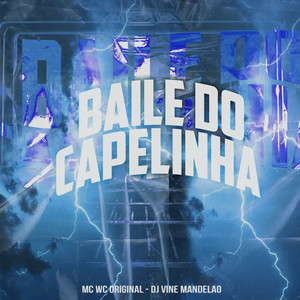 Baile do Capelinha (Explicit)