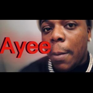 Ayee (Explicit)