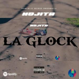 La Glock (feat. Hojita) [Explicit]