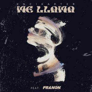 ME LLAMA /slowed + reverb) (feat. FRANON & encikarter records)