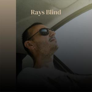 Rays Blind