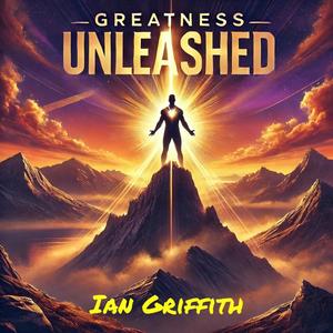 Greatness Unleashed