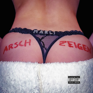 Arsch Zeigen (Explicit)