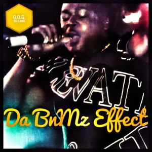 Da BnMz Effect (Explicit)