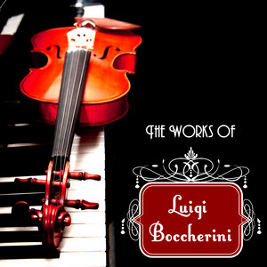 The Works of Luigi Boccherini