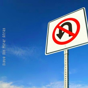 Sigue Sin Mirar Atrás