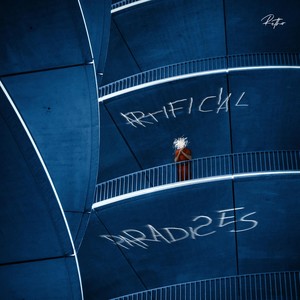 Artificial Paradises (Explicit)