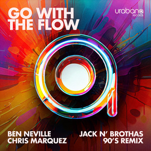 Go With The Flow (Jack N' Brothas 90's Radio)