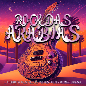 Rock Das Árabias (Explicit)