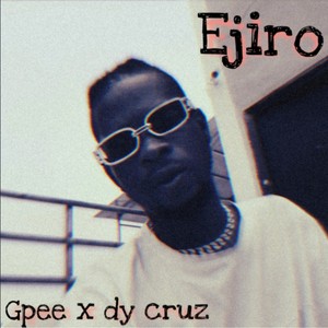 Ejiro (feat. Dy cruz)