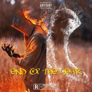 End Of The Year (Explicit)