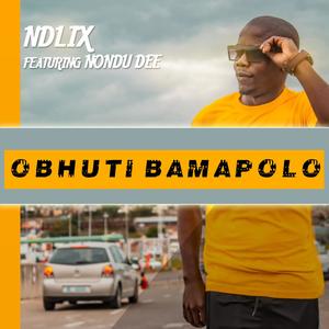 obhuti bamapolo(feat. Nondu Dee)
