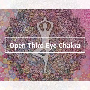 Open Third Eye Chakra: Relaxing Indian Music, Spiritual Healing, Positive Thoughts