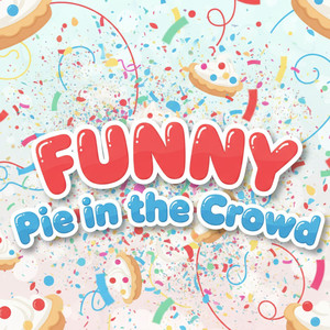 FUNNY Pie in the Crowd