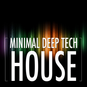 Minimal Deep & Tech House