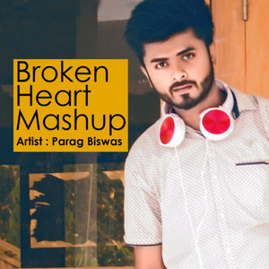 Broken Heart Mashup