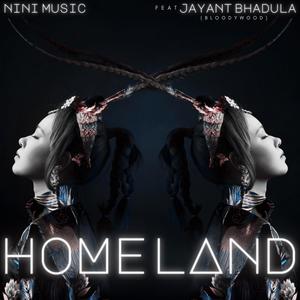 HOMELAND (feat. Jayant Bhadula of Bloodywood)