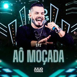 Ao Moçada, Ep. 2 (Ao Vivo)