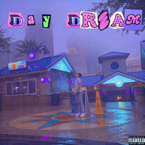 Day Dream (Explicit)