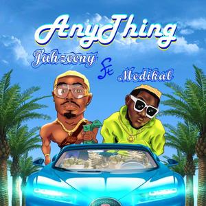 Anything (feat. Medikal)