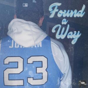 Found A Way