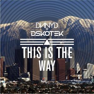 This Is the Way(feat. DNNYD)