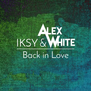 Back In Love (Original Mix)
