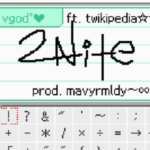 2nite(feat. twikipedia) (Explicit)