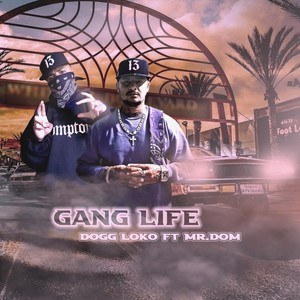 Gang Life (Explicit)