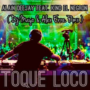 Toque Loco (DJ Mayo & Alex Erre Remix)