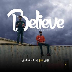 Believe(feat. Sbthaproducer)