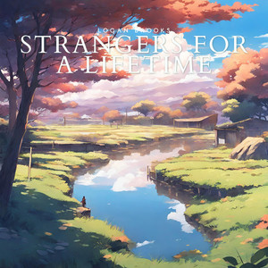 Strangers for a Lifetime