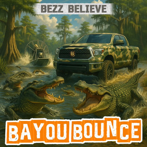 Bayou Bounce (Explicit)