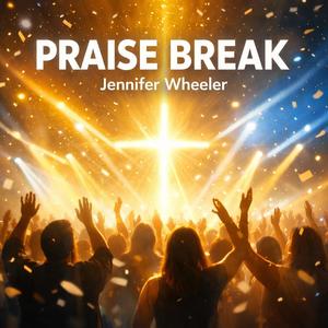 Praise Break