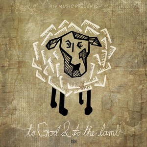 To God and to the Lamb