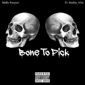 Bone to Pick (Explicit)