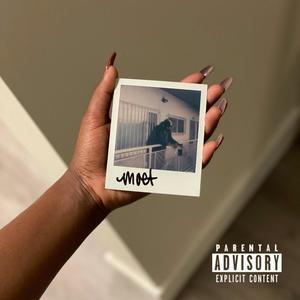 Moet (Explicit)