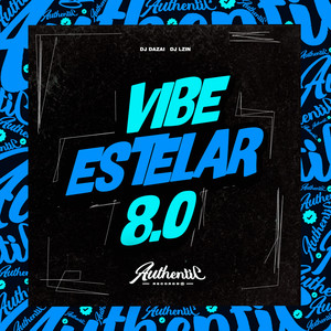 Vibe Estelar 8.0 (Explicit)