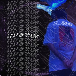 Keep On Talking (Explicit)