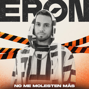No Me Molesten Más