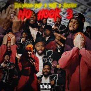 No Hook 3 (feat. Vett & RaeSav) (Explicit)