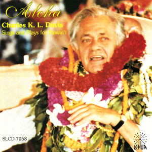 Aloha: Charles K. L. Davis Sings & Plays for Hawai'i