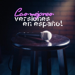 Las Mejores Versiones En Español