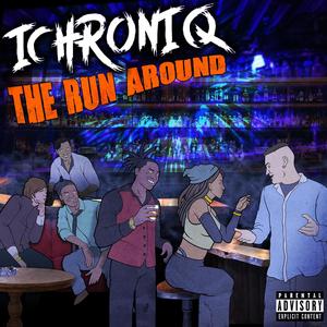 The Run Around (Explicit)