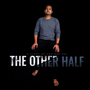 The Other Half (feat. Tamojit Maitra, Klaus Buchner, Manny Pardeller, Max Castlunger & Maura Bruschetti)