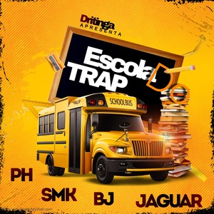 Escola do Trap (Explicit)