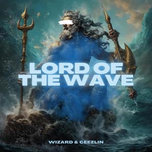 Lord Of The Wave (Explicit)