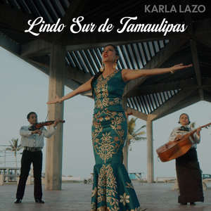 Lindo Sur de Tamaulipas