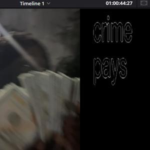 crime pays (feat. JF ANT) (Explicit)