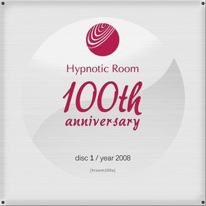 Hypnotic Room 100Th Anniversary, Vol. 1